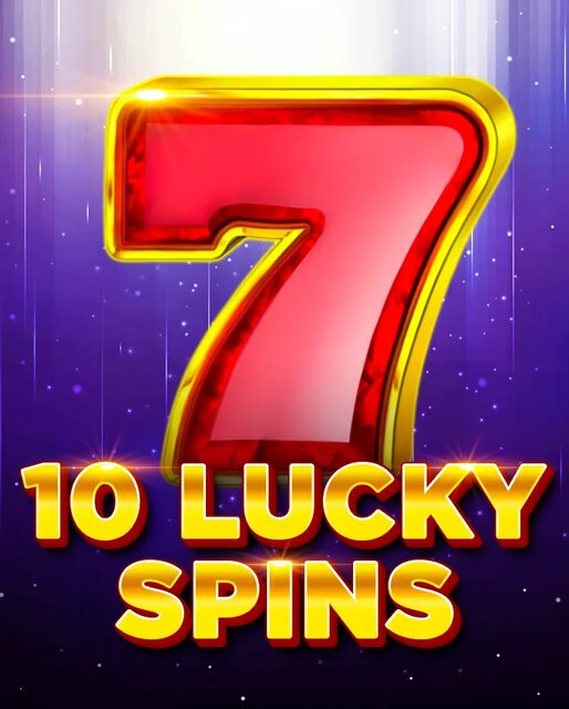 10 Lucky Spins