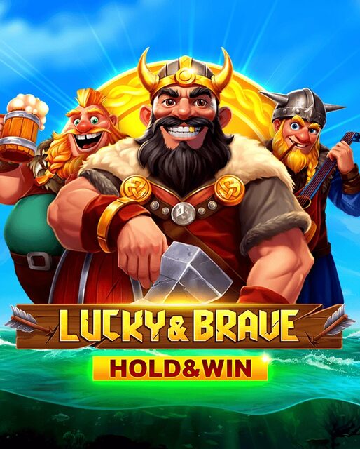 Lucky & Brave Hold And Win