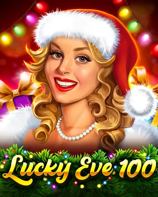 Lucky Eve 100