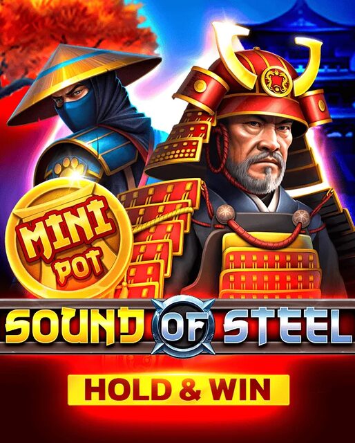 Sound Of Steel Hold And Win
