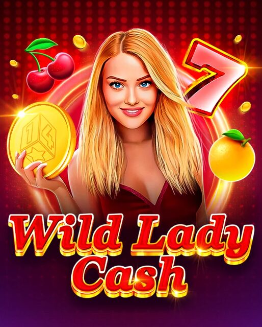 Wild Lady Cash