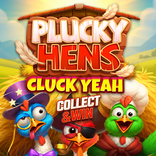 Plucky Hens: Cluck Yeah!