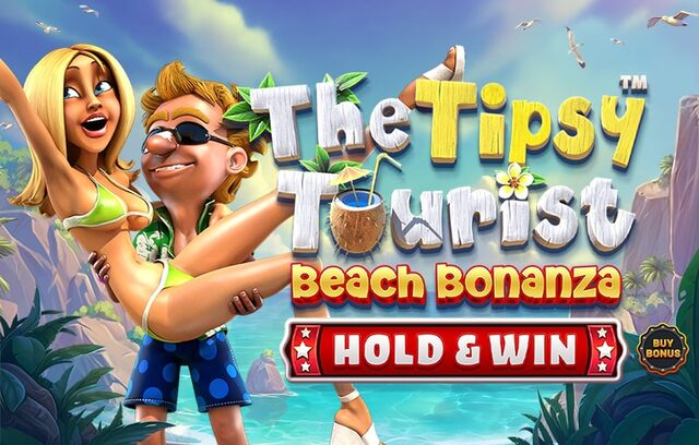 The Tipsy Tourist: Beach Bonanza - Hold & Win