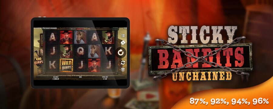 Sticky Bandits Unchained